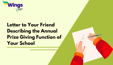 Letter to Your Friend Describing the Annual Prize Giving Function of Your School
