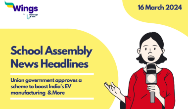 16 March School Assembly News Headlines