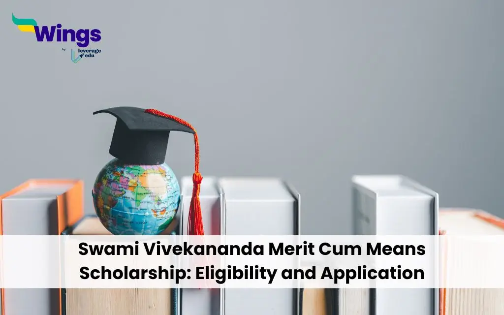 Swami Vivekananda Merit Cum Means Scholarship: Eligibility and Application