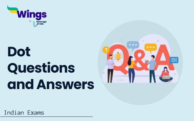 Dot Questions and Answers