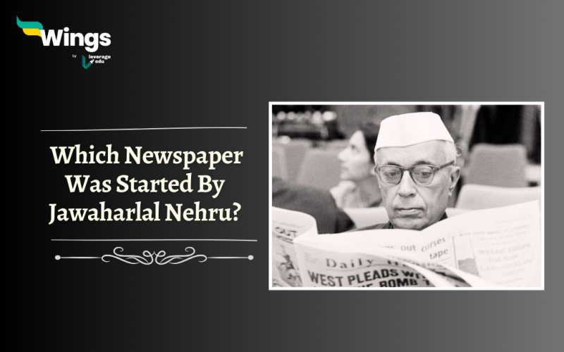 Which Newspaper Was Started By Jawaharlal Nehru