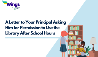 Write a Letter to Your Principal Asking Him for Permission to Use the Library After School Hours