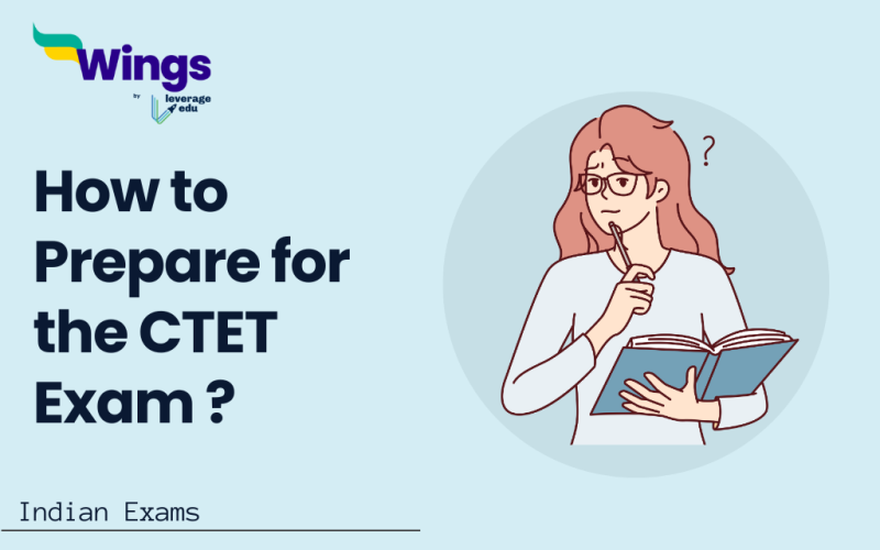 How to Prepare for the CTET Exam ?