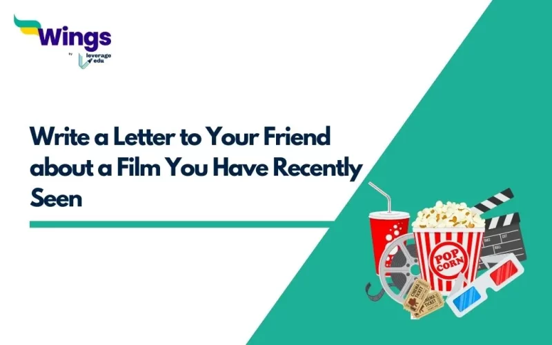 Write a Letter to Your Friend about a Film You Have Recently Seen