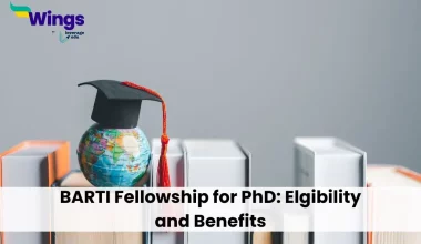 BARTI Fellowship for PhD: Elgibility and Benefits