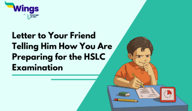 Letter to Your Friend Telling Him How You Are Preparing for the HSLC Examination