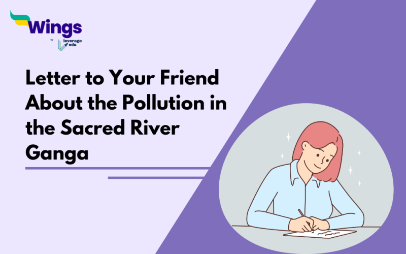 Letter to Your Friend About the Pollution in the Sacred River Ganga