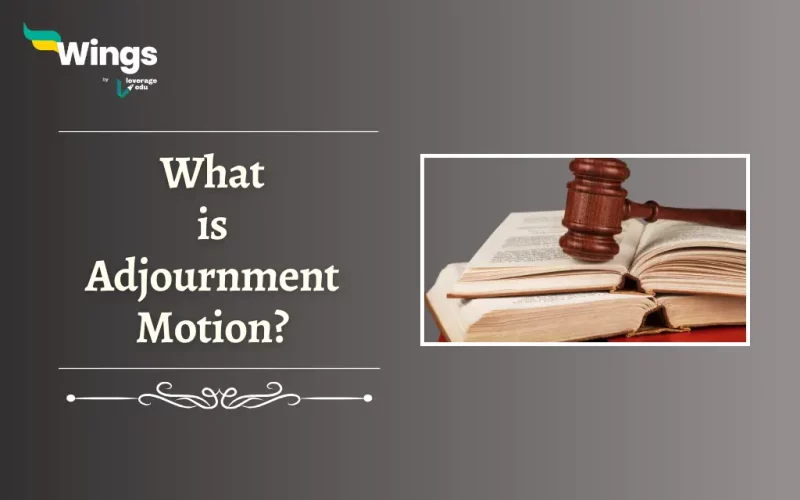 What is Adjournment Motion