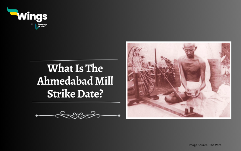 What Is The Ahmedabad Mill Strike Date