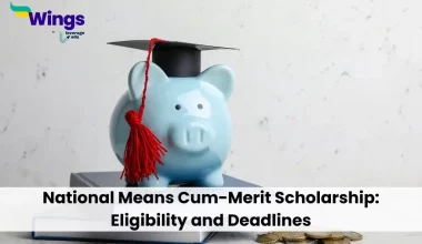 National Means Cum-Merit Scholarship: Eligibility and Deadlines