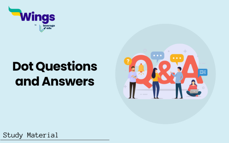 Dot Questions and Answers