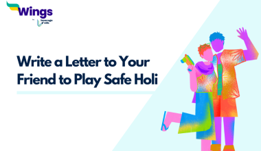 Write a Letter to Your Friend to Play Safe Holi