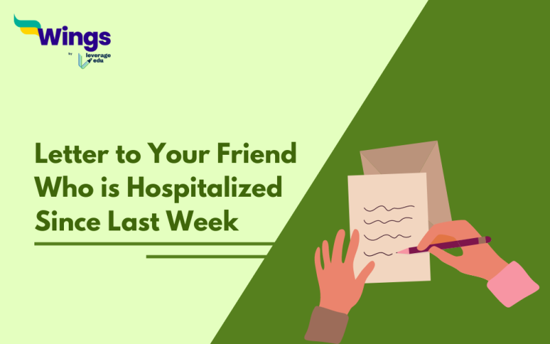 Letter to Your Friend Who is Hospitalized Since Last Week