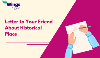 Letter to Your Friend About Historical Place