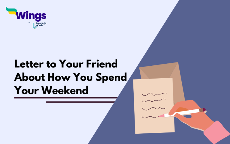 Letter to Your Friend About How You Spend Your Weekend