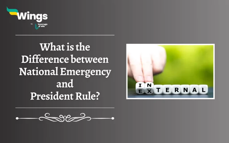 Difference between National Emergency and President Rule