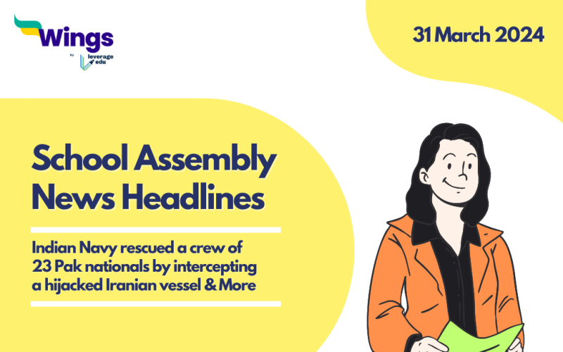 31 March School Assembly News Headlines