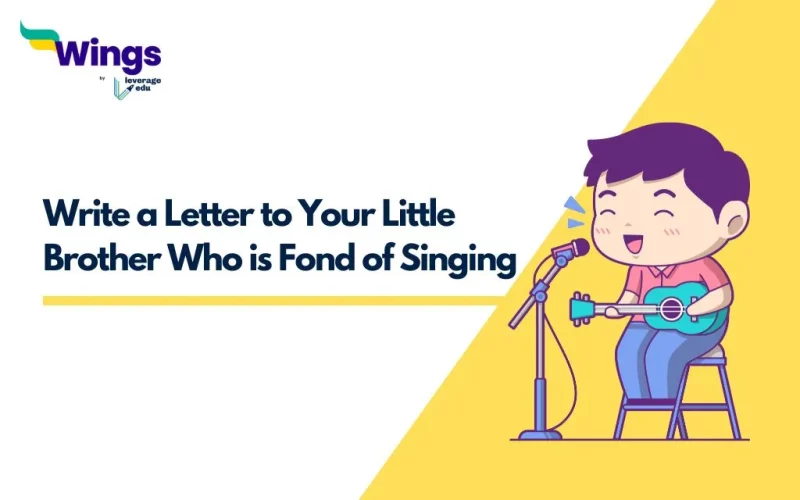 Write a Letter to Your Little Brother Who is Fond of Singing
