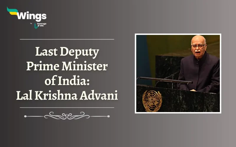 Last Deputy Prime Minister of India- Lal Krishna Advani