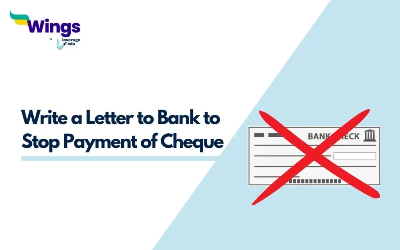 Write a Letter to Bank to Stop Payment of Cheque
