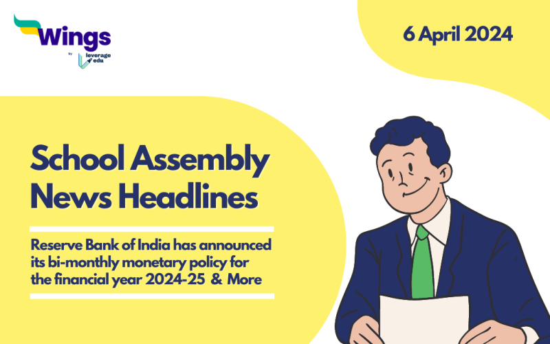 6 April School Assembly News Headlines