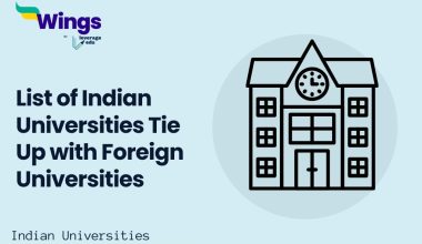 List of Indian Universities Tie Up with Foreign Universities 2024