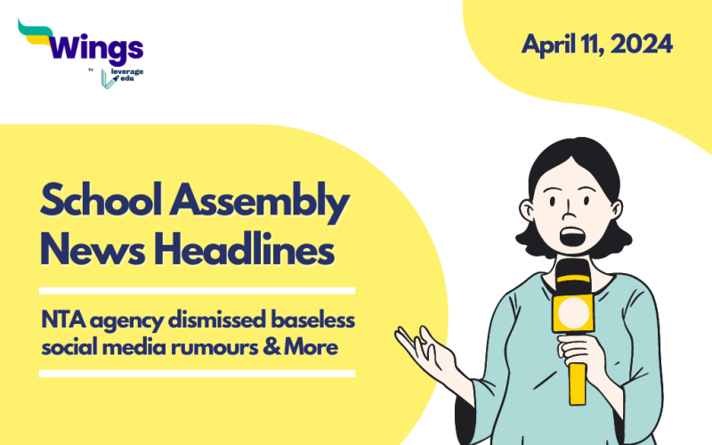 11 April School Assembly News Headlines