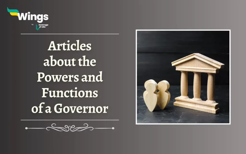Powers and Functions of a Governor in India