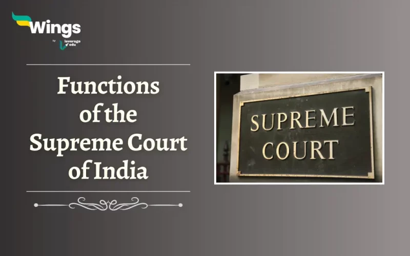 Functions of Supreme Court of India