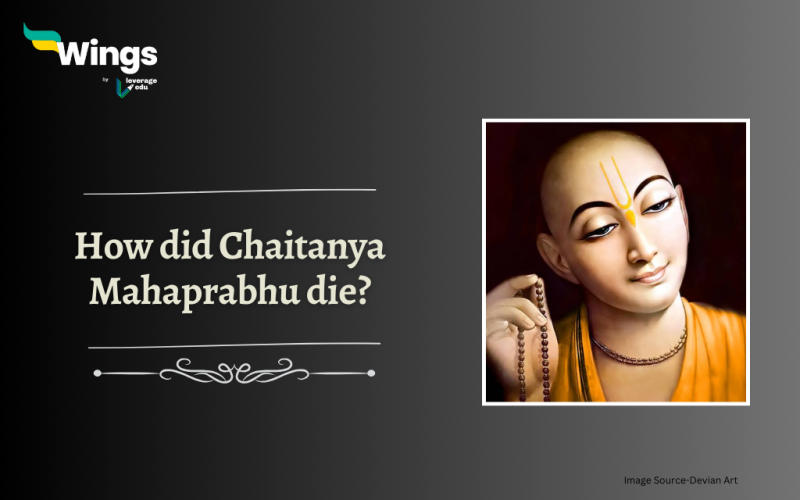 How did Chaitanya Mahaprabhu die