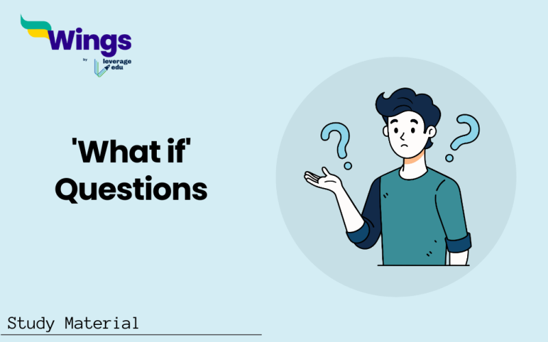 'What if' Questions