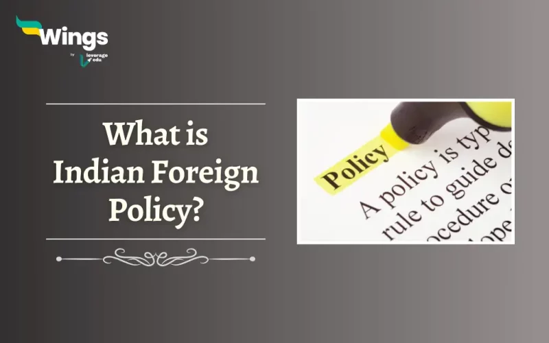 What is Indian Foreign Policy