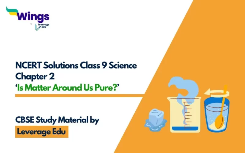 NCERT Solutions Class 9 Science Chapter 2