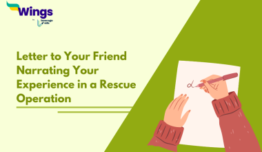Letter to Your Friend Narrating Your Experience in a Rescue Operation