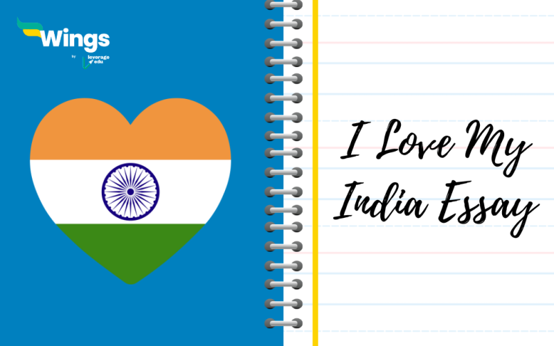 I Love My India Essay