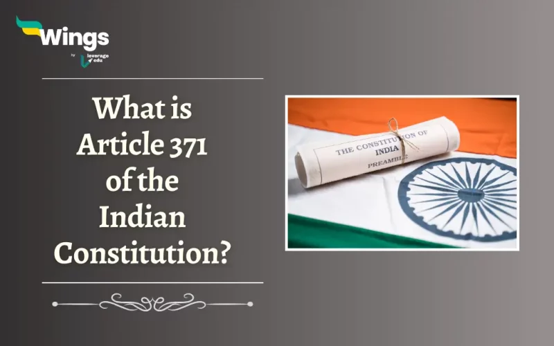 What is Article 371 of Indian Constitution
