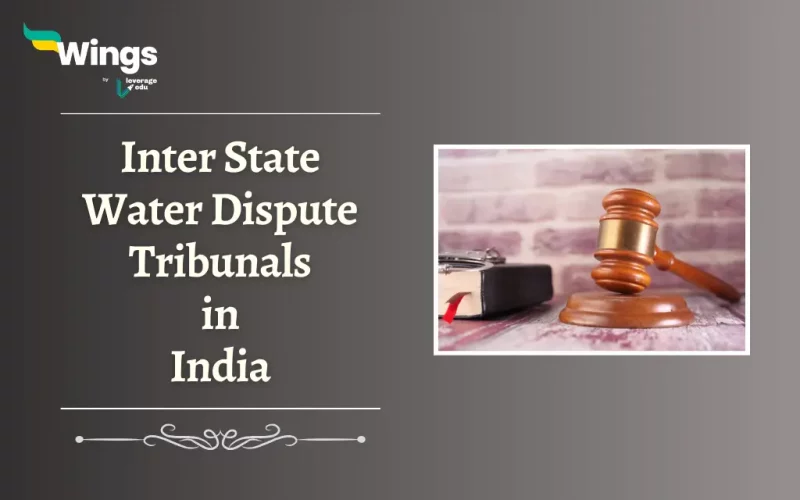 Inter State Water Dispute Tribunals in India