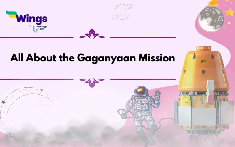 All About the Gaganyaan Mission