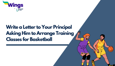 Write a Letter to Your Principal Asking Him to Arrange Training Classes for Basketball