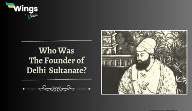 Who Was The Founder of Delhi Sultanate?