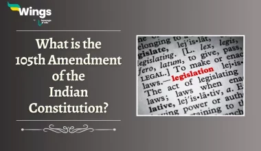 What is the 105th Amendment of the Indian Constitution