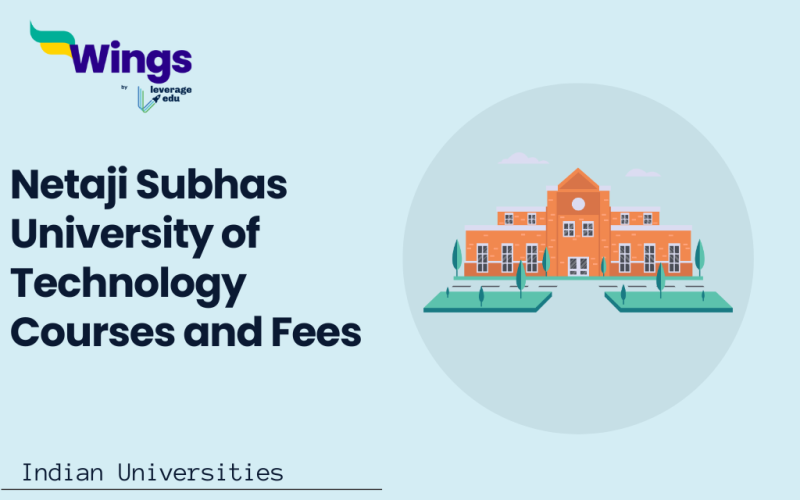 Netaji Subhas University of Technology Courses and Fees