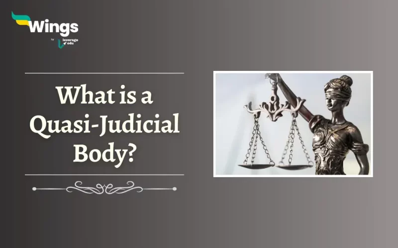What is a Quasi-Judicial Body