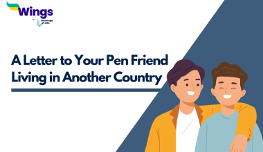 Write a Letter to Your Pen Friend Living in Another Country
