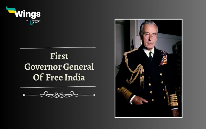 Who Was The First Governor General Of Free India?