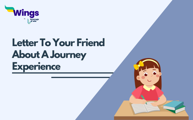 Letter To Your Friend About A Journey Experience