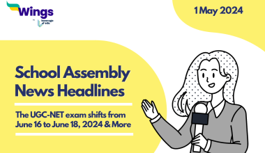 1 May School Assembly News Headlines