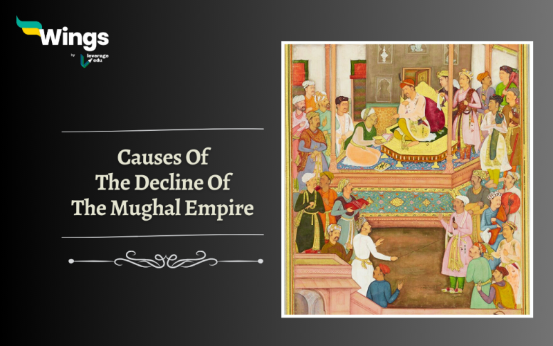 causes of decline of mughal empire