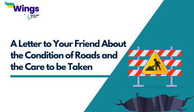 A Letter to Your Friend About the Condition of Roads and the Care to be Taken