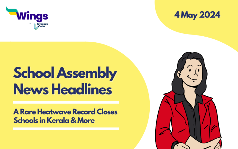 4 May School Assembly News Headlines